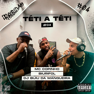 Teti a Teti #4 - Fogueta Ela, Ela Atravessa/Tropa do Manguinho, Tropa do Mandela