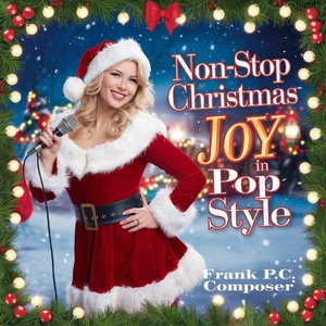 Non-Stop Christmas Joy in Pop Style
