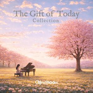 The Gift of Today (Lo-fi Version)