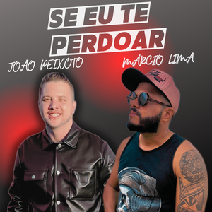Se Eu Te Perdoar
