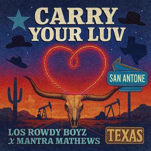 CARRY YOUR LUV (feat. Mantra Mathews, Jayco Wes & Danny Banks)