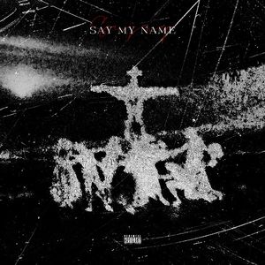 Say My Name