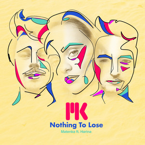 Nothing to Lose (feat. Harina)