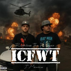 ICFWT (feat. J. Mexico)