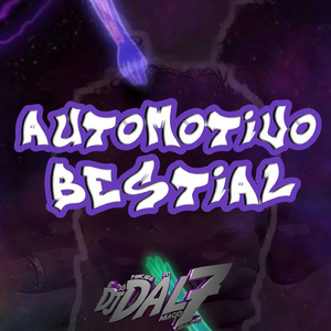 AUTOMOTIVO BESTIAL