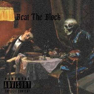 Beat The Block (feat. Spinablok)