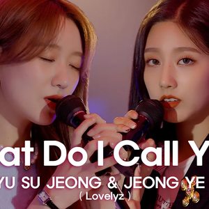 What Do I Call You (COVER)