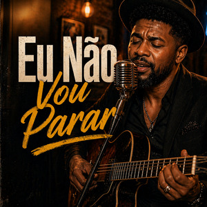 Eu Não Vou Parar