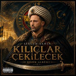Kılıçlar Çekilecek Mehter
