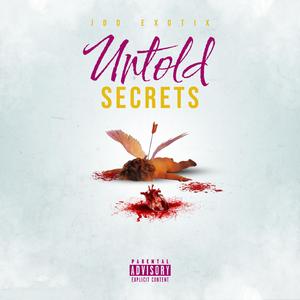 Untold Secrets (feat. Exøtix)
