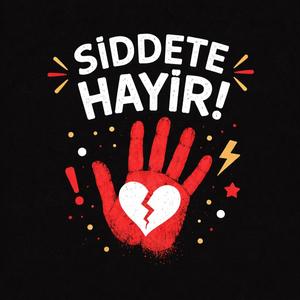 Şiddete Hayır