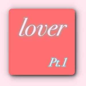 lover Pt.1