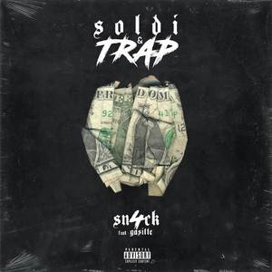 Soldi e Trap