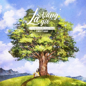 Là Nắng Là Gió (feat. Hardy)