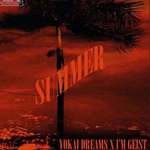 Summer (feat. I'm Geist)