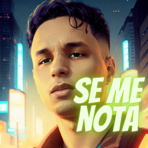 Se me nota