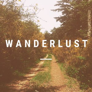 Wanderlust