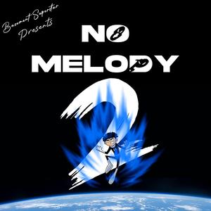 No Melody Pt. 2 (P.B.Y.R) (Clean Version)