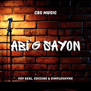 Abi'g Sayon (feat. Edizone)