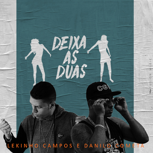 Deixa as Duas