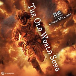 The Old World Song (feat. Robert Wilhellms) (Epic Empire Stadium Pop Version)