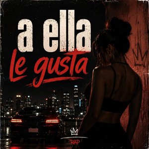 A Ella Le Gusta