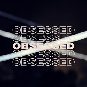 obsessed (original version)