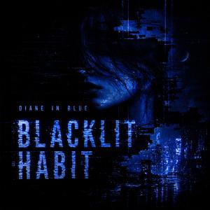 Blacklit Habit