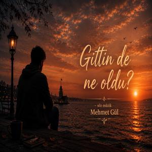 Gittinde Ne Oldu