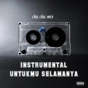 instrumental untukmu selamanya