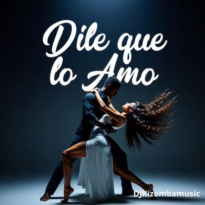 Dile Que Lo Amo
