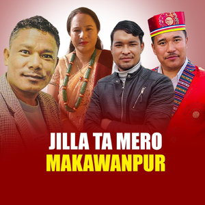 Jilla Ta Mero Makawanpur