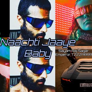 Naachti Jaaye Baby