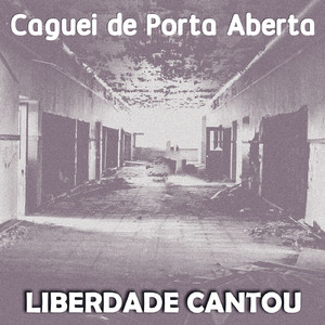 Liberdade cantou