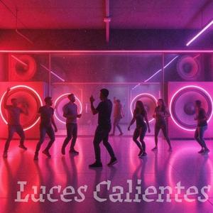 Luces Calientes
