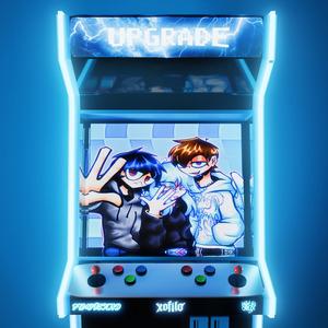 Upgrade (feat. xofilo & hateoryx)