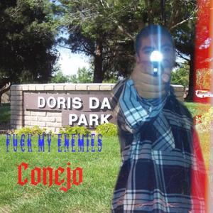 **** My Enemies (feat. Conejo)