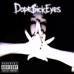 Dope$ickEyes