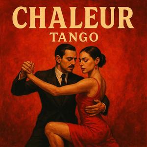 Chaleur Tango