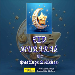 Eid Mubarak Tumhe (feat. Sayantan Bhattacharya)