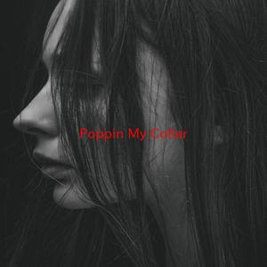Poppin' My Collar (Complete version originally performed by Three 6 Mafia (3 6 Mafia))