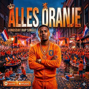 Alles Oranje (Everything Orange) | Kingsday | Koningsdag