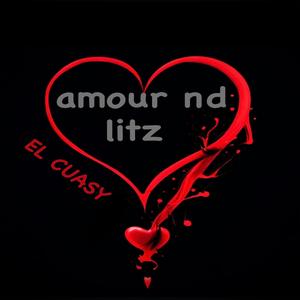 AMOUR ND LITZ