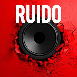Ruido