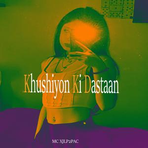 Khushiyon Ki Dastaan