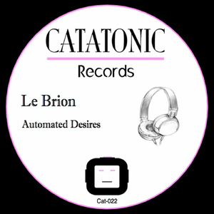 Automated Desires (Original Mix)