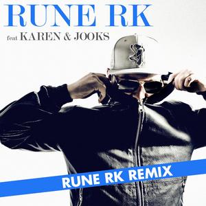 Har det hele (Rune RK Remix) (feat. Karen & Jooks)