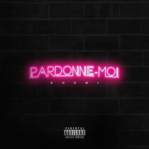 Pardonne-Moi