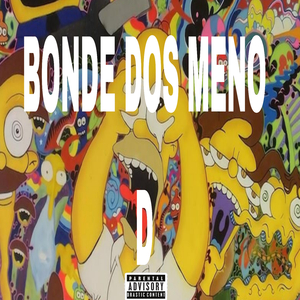 BONDE DOS MENO D