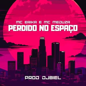 Perdido no Espaço (Slowed)